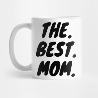 The Best Mom Mug